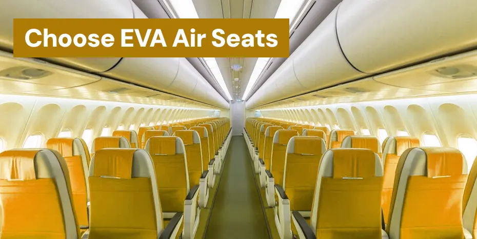 Can You Choose EVA Air Seats After Booking?